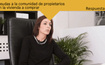 Deudas a la comunidad de propietarios en la vivienda a comprar