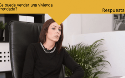 Sección Respuestas: ¿Se puede vender una vivienda arrendada?