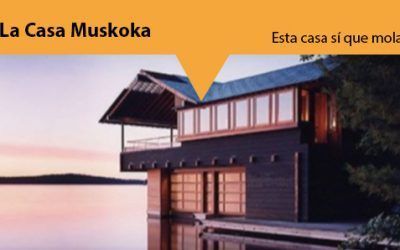 Esta casa sí que mola: La Casa Muskoka