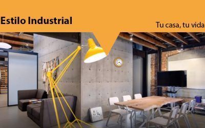 Tu casa, tu vida: El estilo industrial