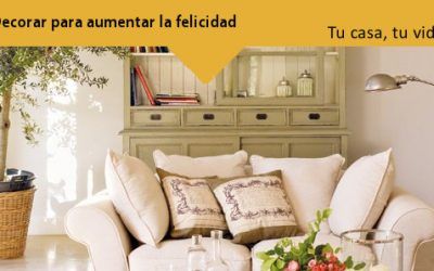Tu Casa, Tu Vida: Decorar para aumentar la felicidad